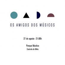 Os Amigos dos Músicos nos Atardeceres no Náutico de Castrelo